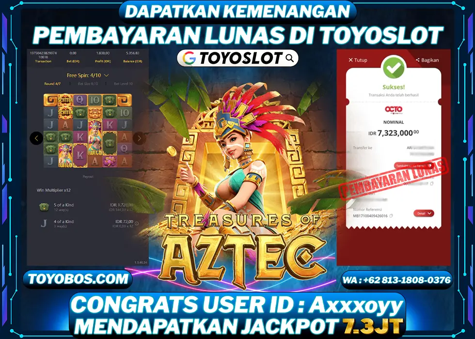 TOYOSLOT - BUKTI KEMENANGAN Treasures of Aztec Rp7,323,000,- LUNAS
